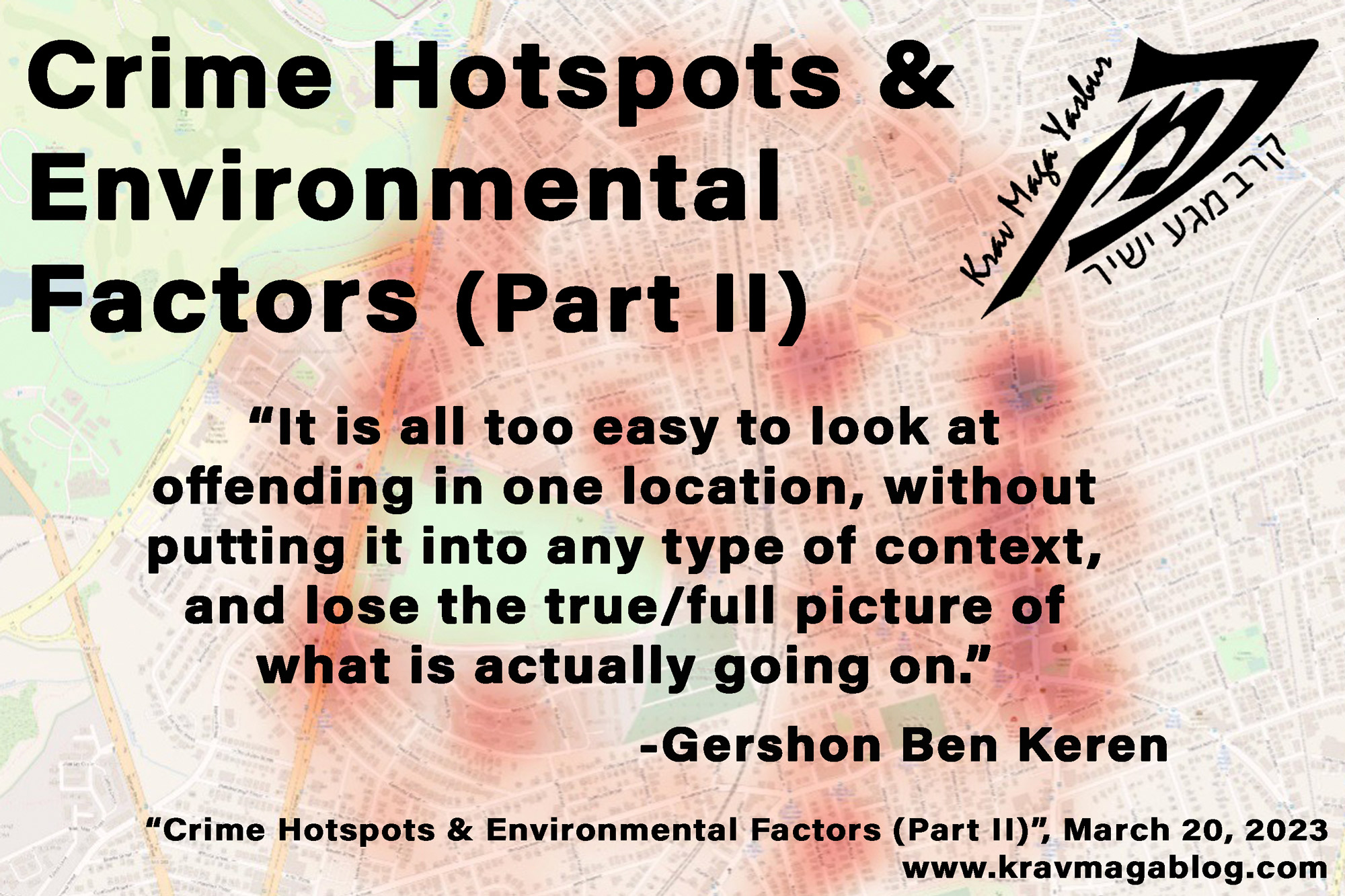 Crime Hotspots & Environmental Factors (Part II)